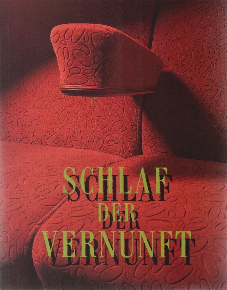 SCHLAF DER VERNUNFT